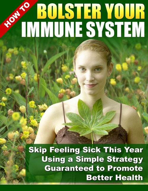 Product picture How to Bolster Your Immune System